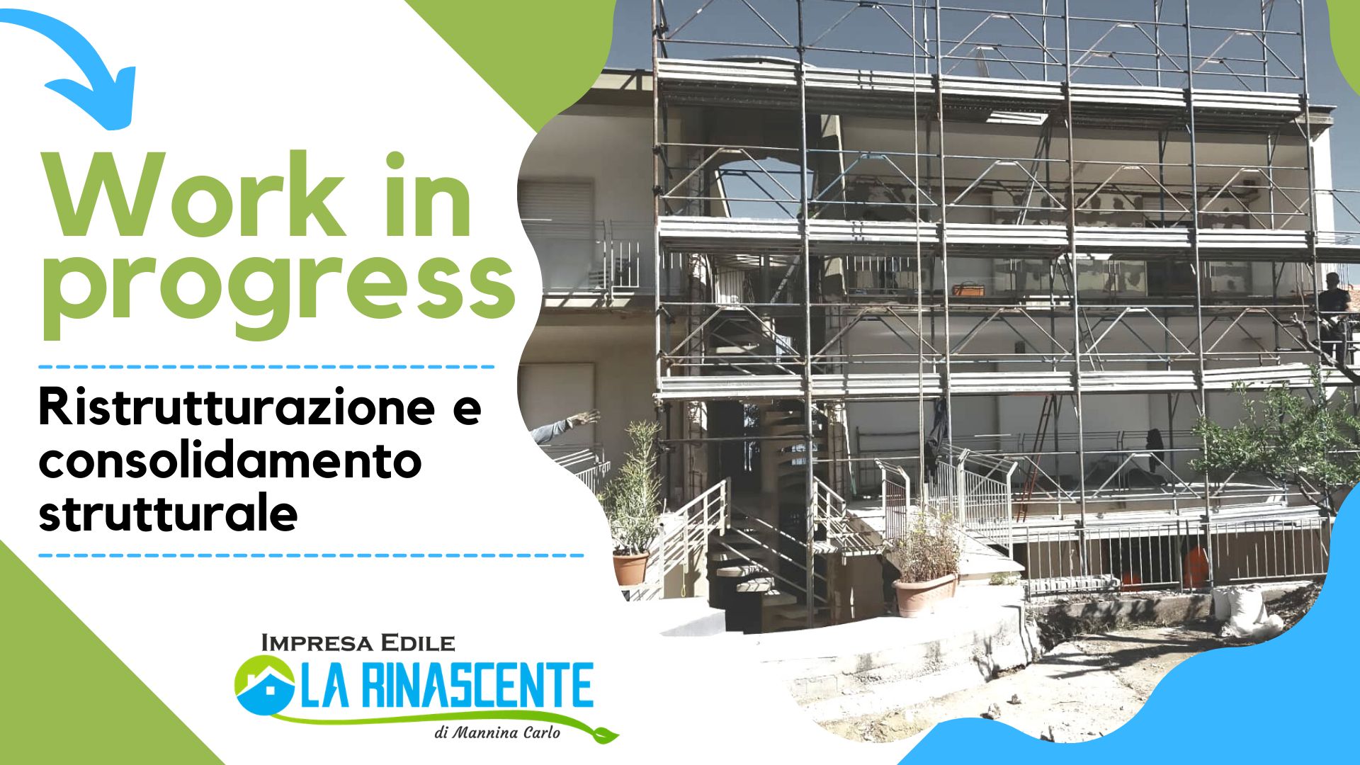 Workinprogress ristrutturazione e il consolidamento strutturale